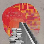 BUTCHER THE BAR – for each a future tethered (CD, LP Vinyl)