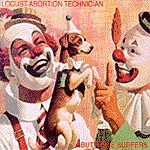 BUTTHOLE SURFERS – locust abortion technician (LP Vinyl)