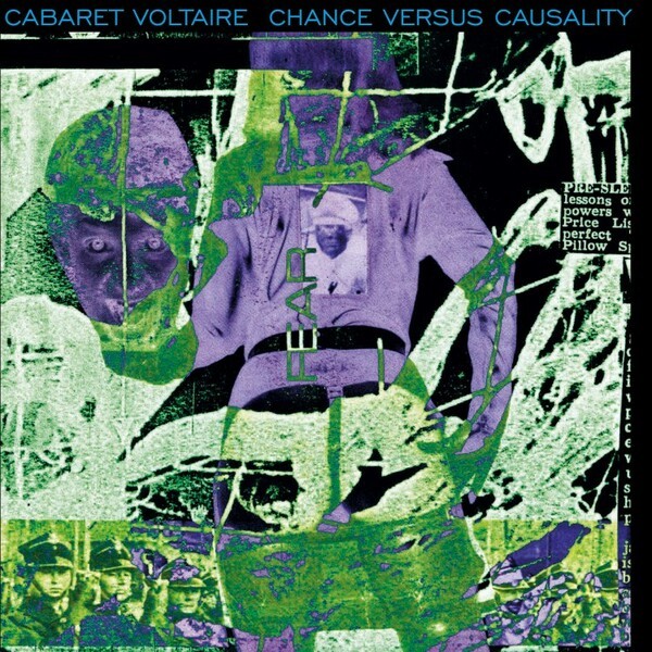 CABARET VOLTAIRE, chance versus causality cover