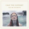 CAGE THE ELEPHANT – tell me i´m pretty (CD, LP Vinyl)