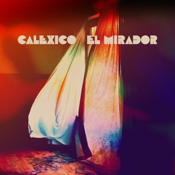 CALEXICO, el mirador cover