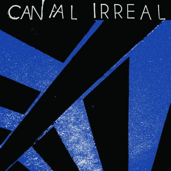 CANAL IRREAL – s/t (LP Vinyl)