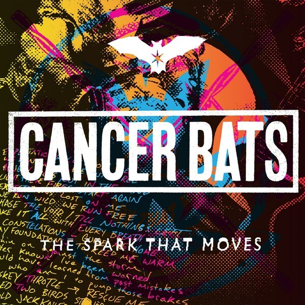 Cover CANCER BATS, the spark that moves