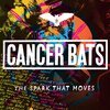 CANCER BATS – the spark that moves (CD, LP Vinyl)