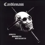 CANDLEMASS – epicus doomicus metallicus (CD)