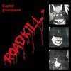 CAPITAL PUNISHMENT – roadkill (CD, LP Vinyl)