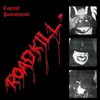 CAPITAL PUNISHMENT – roadkill (CD)