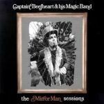 Cover CAPTAIN BEEFHEART & MAGIC BAND, mirror man sessions