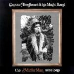 CAPTAIN BEEFHEART & MAGIC BAND – mirror man sessions (LP Vinyl)