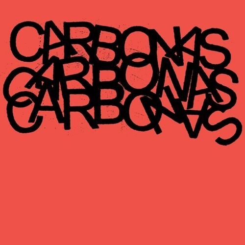 CARBONAS – your moral superiors: singles and rarities (CD)