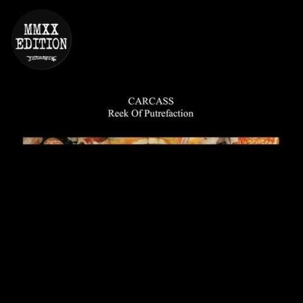 CARCASS – reek of putrefaction (CD, LP Vinyl)
