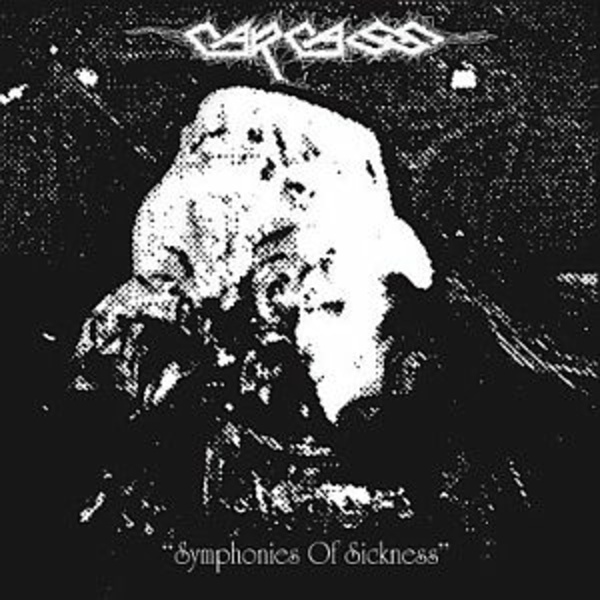 Cover CARCASS, symphonies of sickness