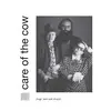 CARE OF THE COW – dog´s ears are stupid (LP Vinyl)