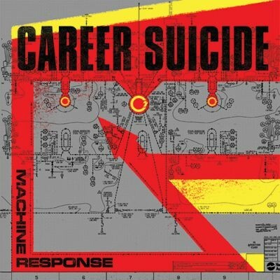 Cover CAREER SUICIDE, machine response