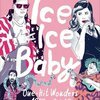 CAROLIN LÖBBERT/ MARCUS LUCAS – ice ice baby (Papier)