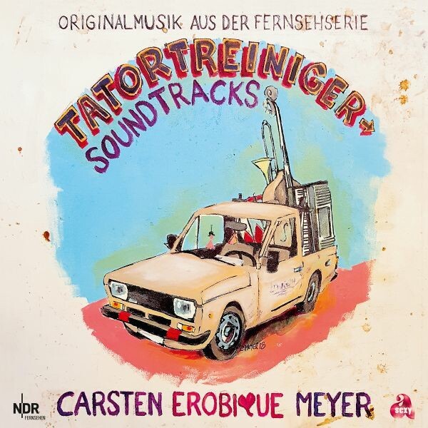 Cover CARSTEN "EROBIQUE" MEYER, tatortreiniger soundtracks