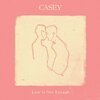 CASEY – love is not enough (LP Vinyl)