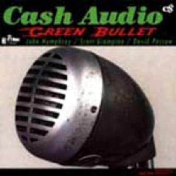 Cover CASH AUDIO, green bullet