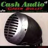 CASH AUDIO – green bullet (CD)