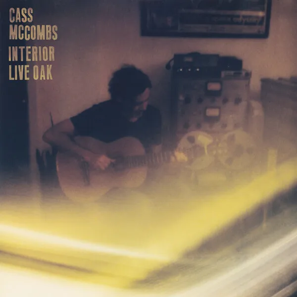 CASS MCCOMBS – interior live oak (LP Vinyl)