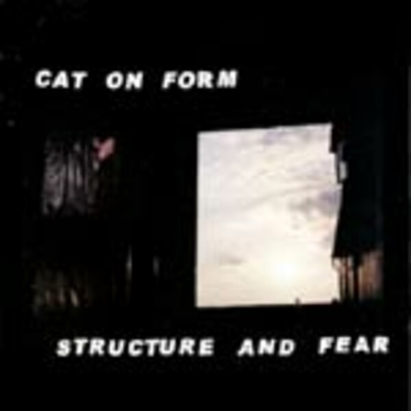 Cover CAT ON FORM, structure and fear