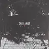 CAUSE A RIOT – III (LP Vinyl)