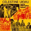 CELESTINE UKWU – no condition is permanent (LP Vinyl)