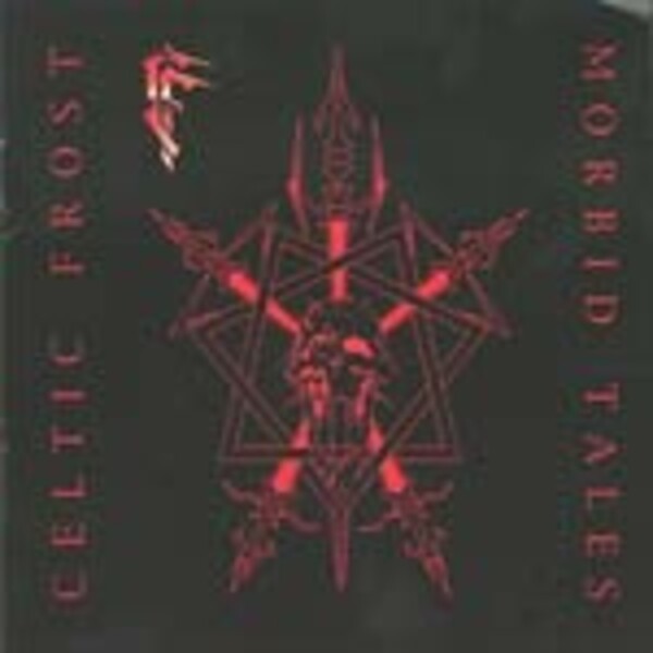 CELTIC FROST, morbid tales cover