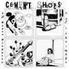 CEMENT SHOES – a peace product of the usa (7" Vinyl)