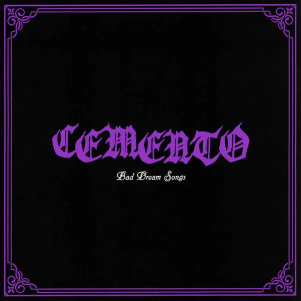 CEMENTO – bad dream songs (LP Vinyl)