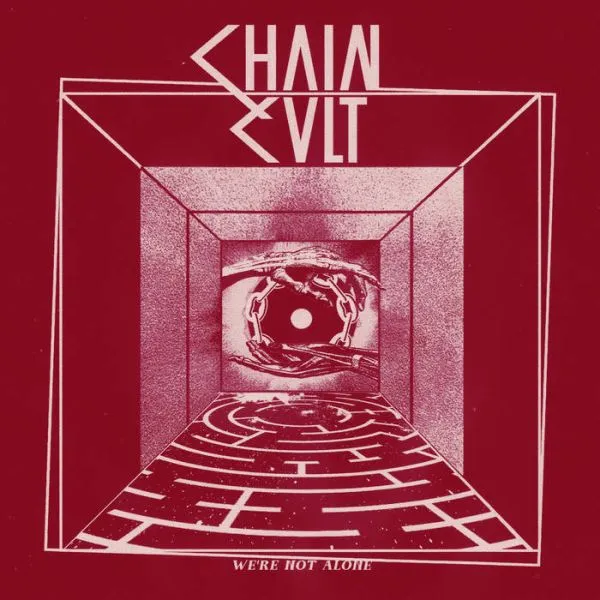 CHAIN CULT – we are not alone (7" Vinyl)