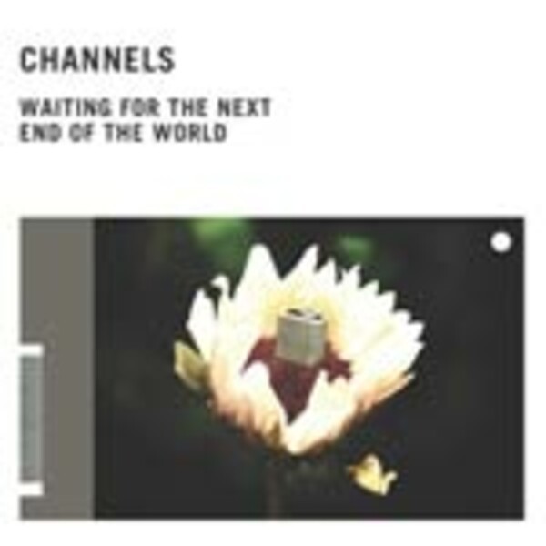 CHANNELS, waiting for the next end cover