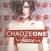 CHAOZE ONE – fame (CD)