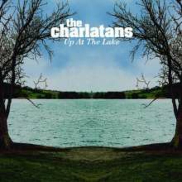 CHARLATANS – up at the lake (LP Vinyl)