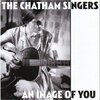CHATHAM SINGERS – an image of you (7" Vinyl)