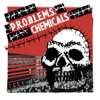 CHEMICALS / P.R.O.B.L.E.M.S. – split (7" Vinyl)