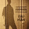 CHICKEN DIAMOND – bad man (CD, LP Vinyl)