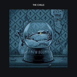 CHILLS – snow bound (CD, LP Vinyl)