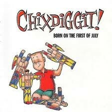 CHIXDIGGIT – born of the first of july (LP Vinyl)