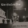 CHOICE FEW – on way streets (LP Vinyl)