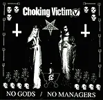 CHOKING VICTIM – no gods (LP Vinyl)