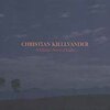 CHRISTIAN KJELLVANDER – a village: natural light (CD, LP Vinyl)