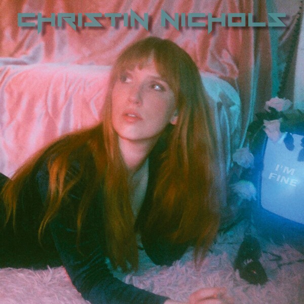 CHRISTIN NICHOLS – i´m fine (LP Vinyl)