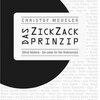CHRISTOF MEUELER – das zick-zack prinzip (Papier)