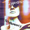 CHROME – techromancy (LP Vinyl)
