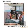 CHROME – the chronicles I (LP Vinyl)