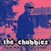 CHUBBIES – new wave boyfriends (CD)