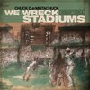 CHUCK D (AS MISTACHUCK) – we wreck stadiums (LP Vinyl)