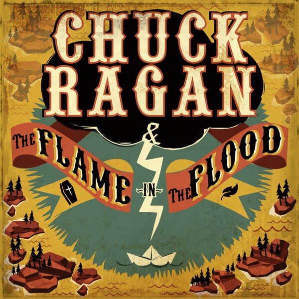Cover CHUCK RAGAN, the flame in the flood