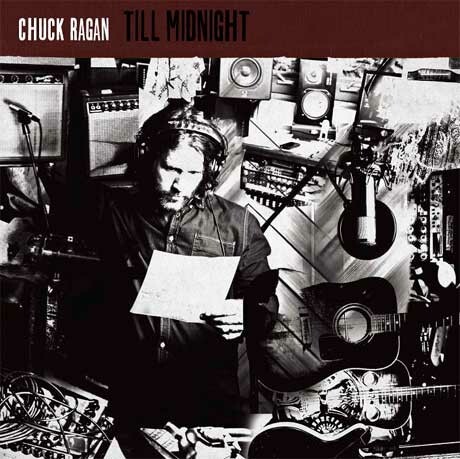 CHUCK RAGAN – till midnight (CD)